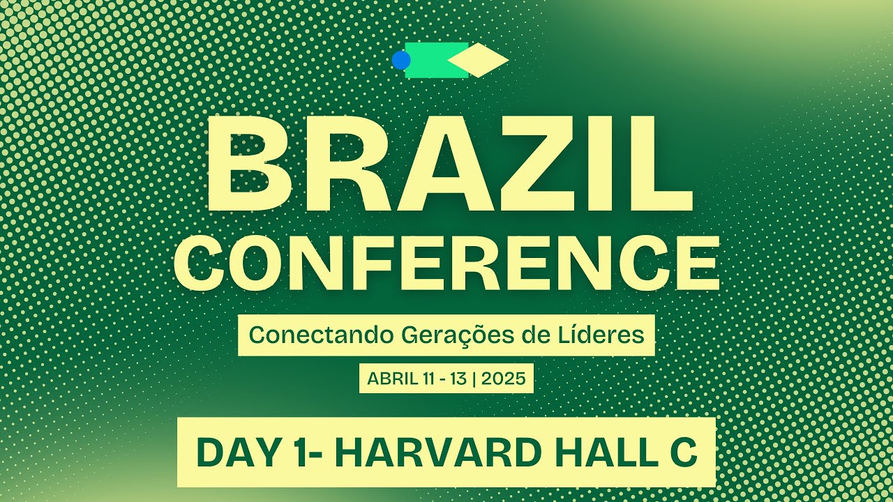 Brazil Conference 2025 - Harvard Hall C (Original)
