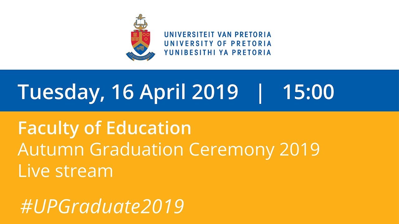 Faculty of Education Graduation Ceremony 15:00, 16 April 2019