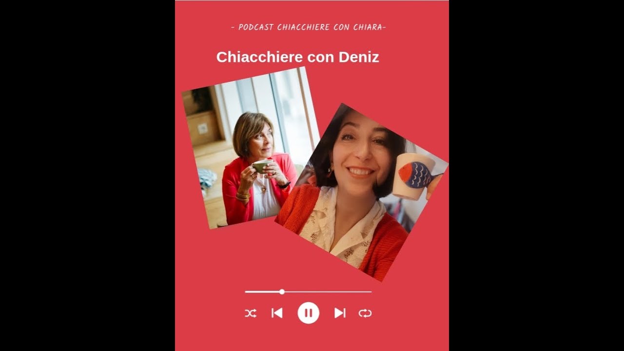 Chiacchiere con Chiara  & Deniz Kilavuz