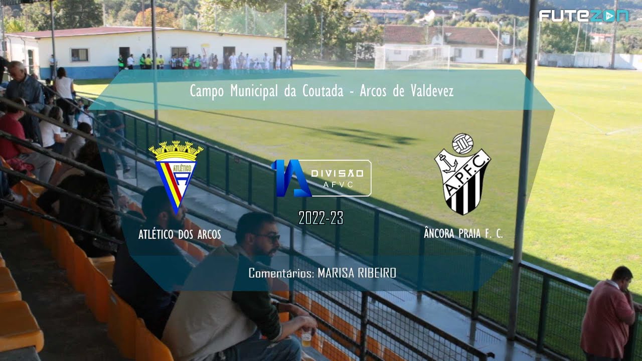 HD: Atlético do Arcos vs Âncora Praia -  Campeonato Distrital da 1ª Divisão - Viana do Castelo