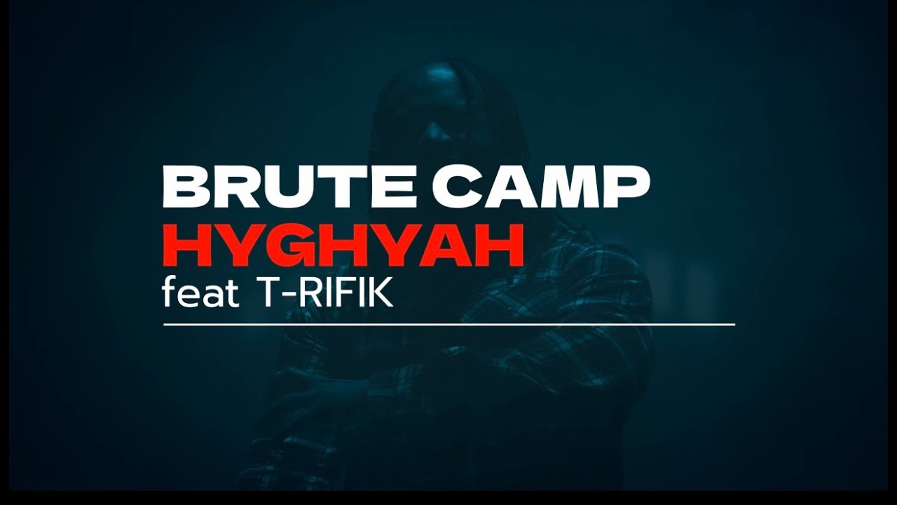 BRUTE CAMP &ndash; HYGHYAH (Official Music Video) shot by whosjohnnycreative7969