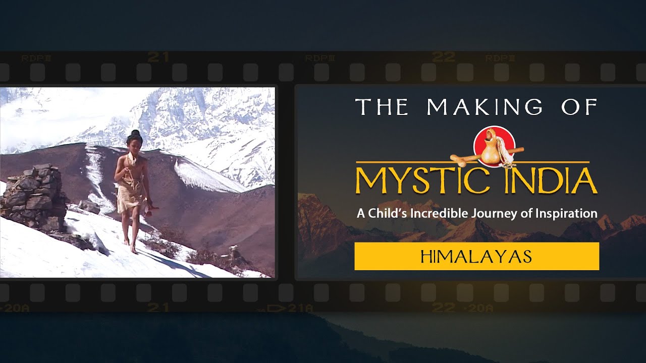 Himalayas: The Making of Mystic India