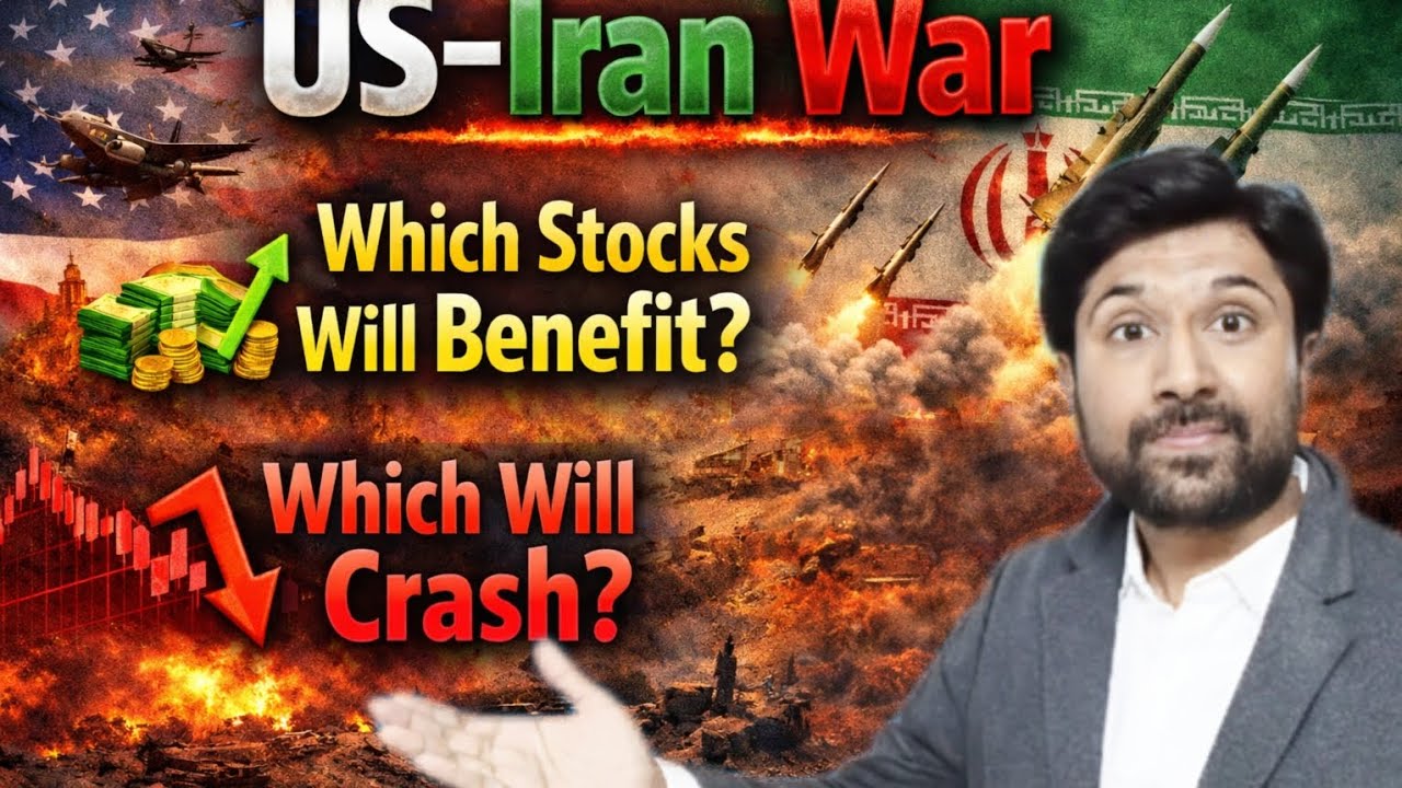 US–Iran War: Which Stocks Will Benefit & Which Will Crash?