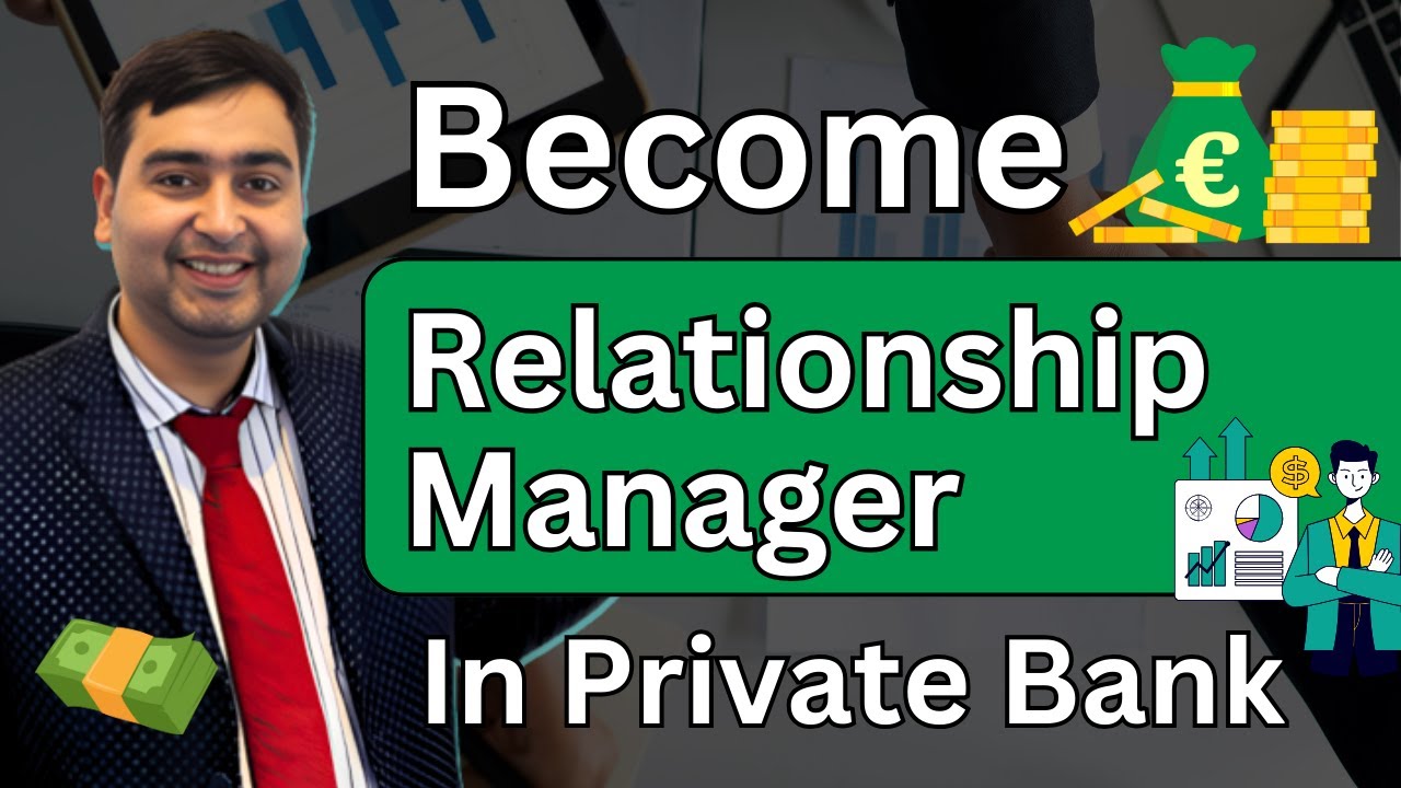 How to get Relationship Manager Job in Bank | Relationship Manager Job Description