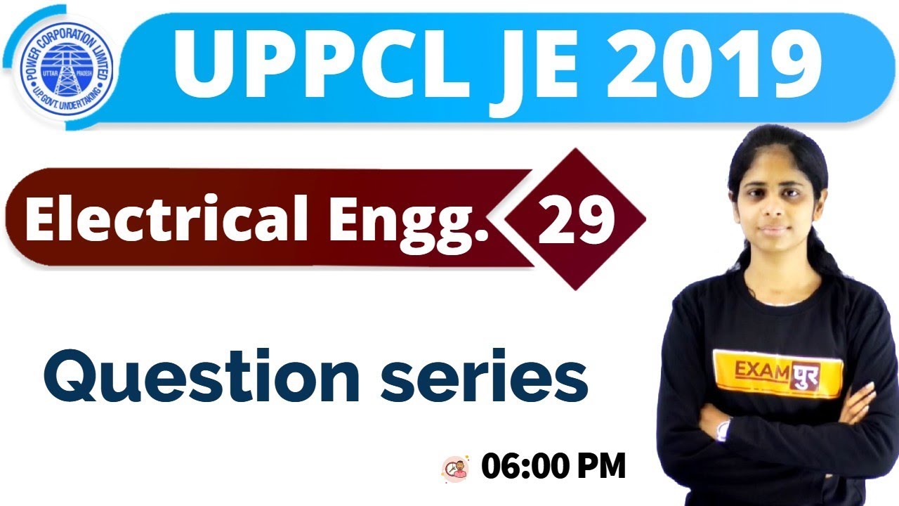 Class-29|| UPPCL JE 2019 || Basic Electrical || By Deepa ma'am || Question series