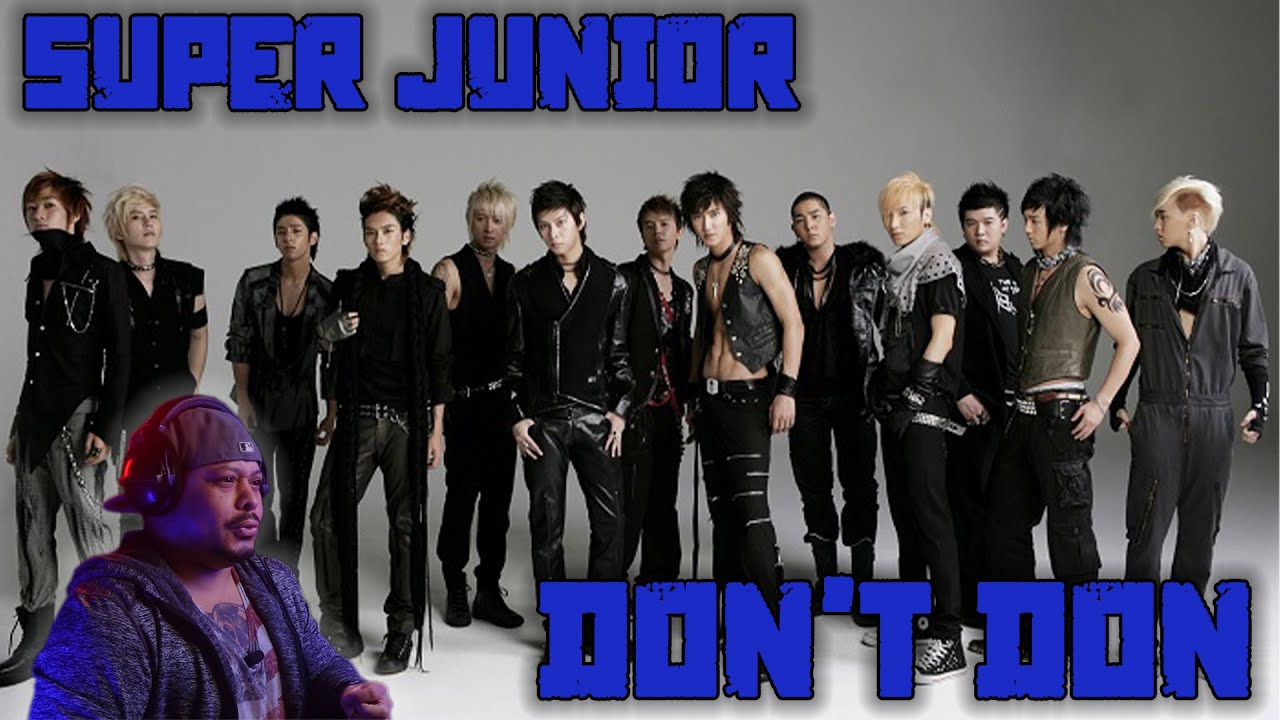 SUPER JUNIOR 슈퍼주니어 '돈 돈! (Don't Don)' MV Reaction!