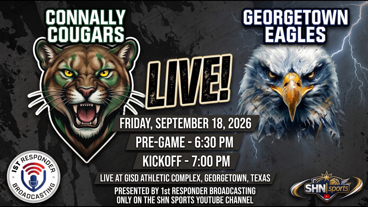 HS Football - Connally Cougars vs Georgetown Eagles - 09.18.2026