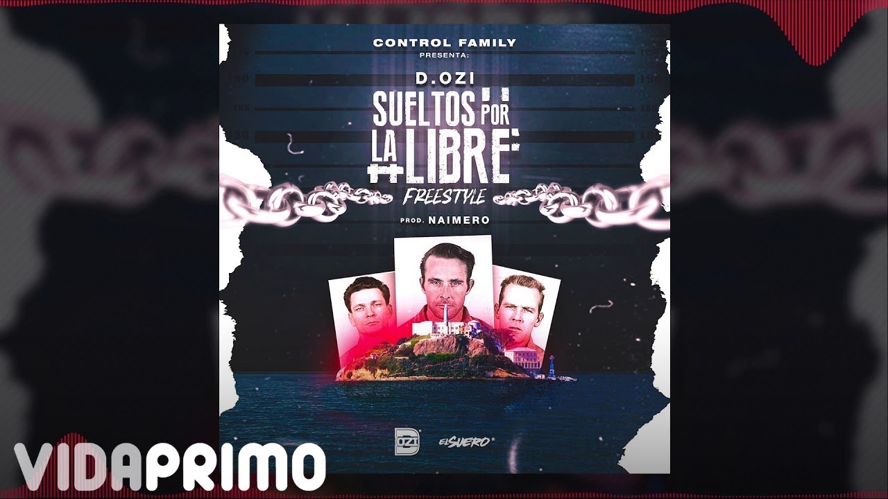 D.OZi - Sueltos Por La Libre (Freestyle)