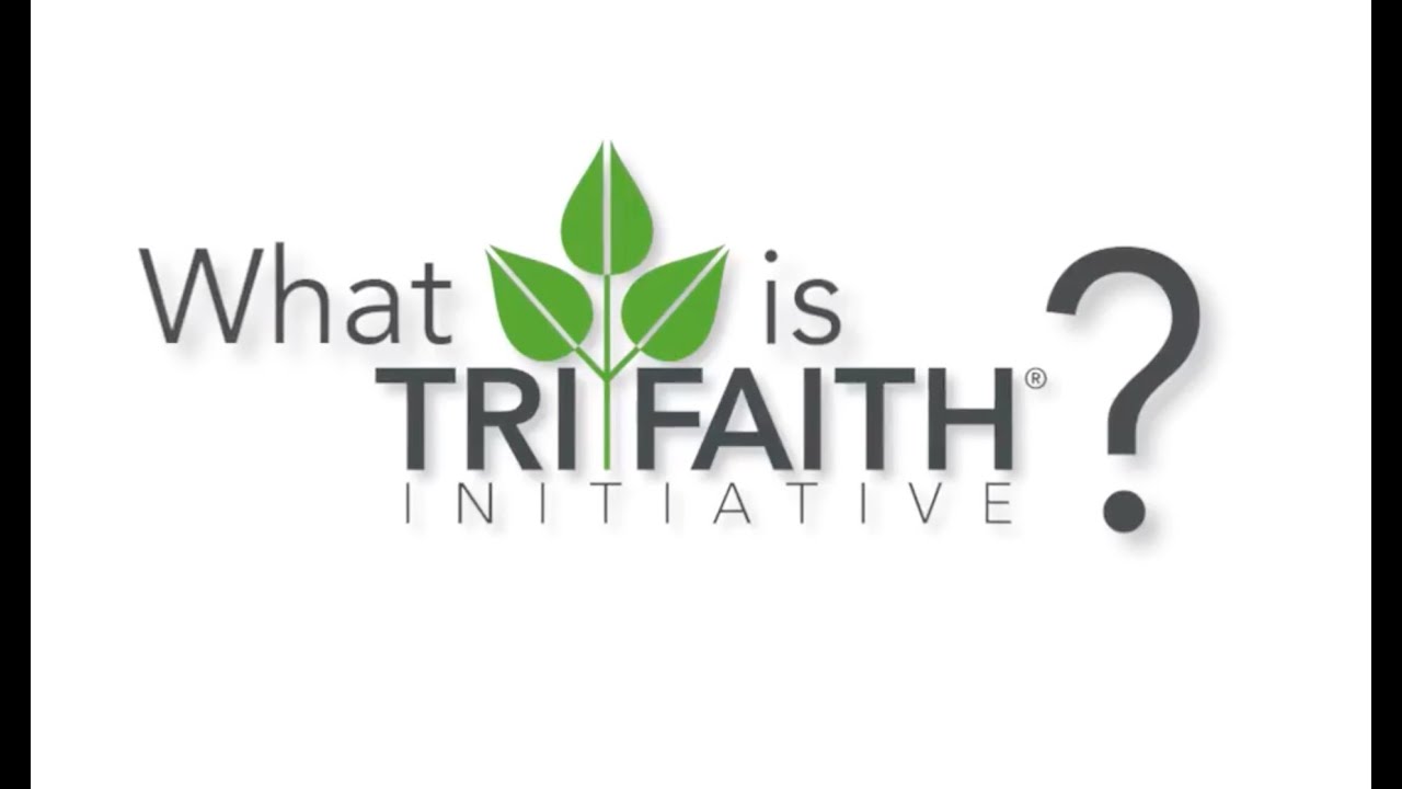 What Is Tri-Faith?