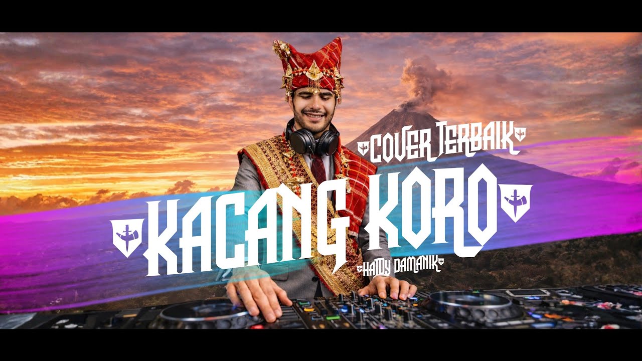 KACANG KORO - COVER LAGU KARO REMIX By Hatdy Damanik #lagukaro #lagubatak #coverlagukaro