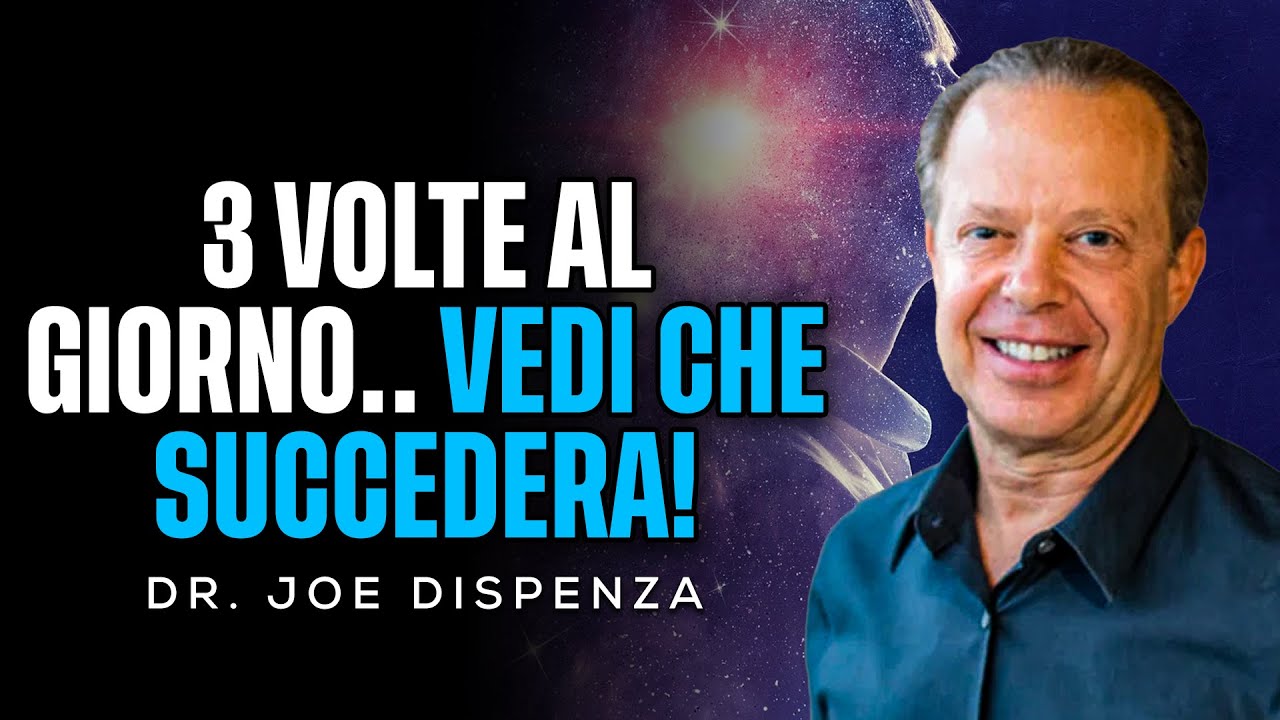 CHIEDI E TI SAR&Agrave; DATO -  Discorso Straordinario | Joe Dispenza Italiano