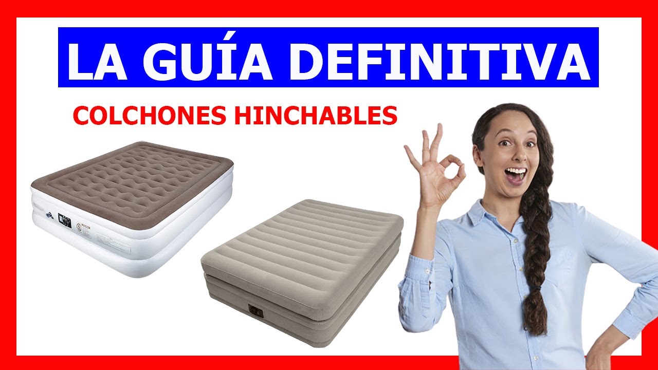 ✅ La GUÍA IMPRESCINDIBLE para comprar UN COLCHÓN INFLABLE ✅ 👉 MEJORES Colchones Hinchables 2023 👈