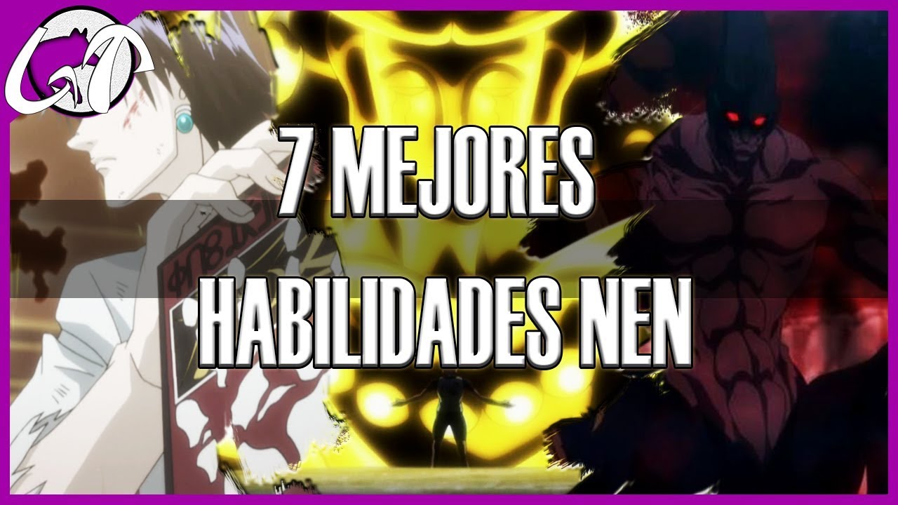 LAS 7 MEJORES HABILIDADES NEN (Hunter x Hunter)| Snow |