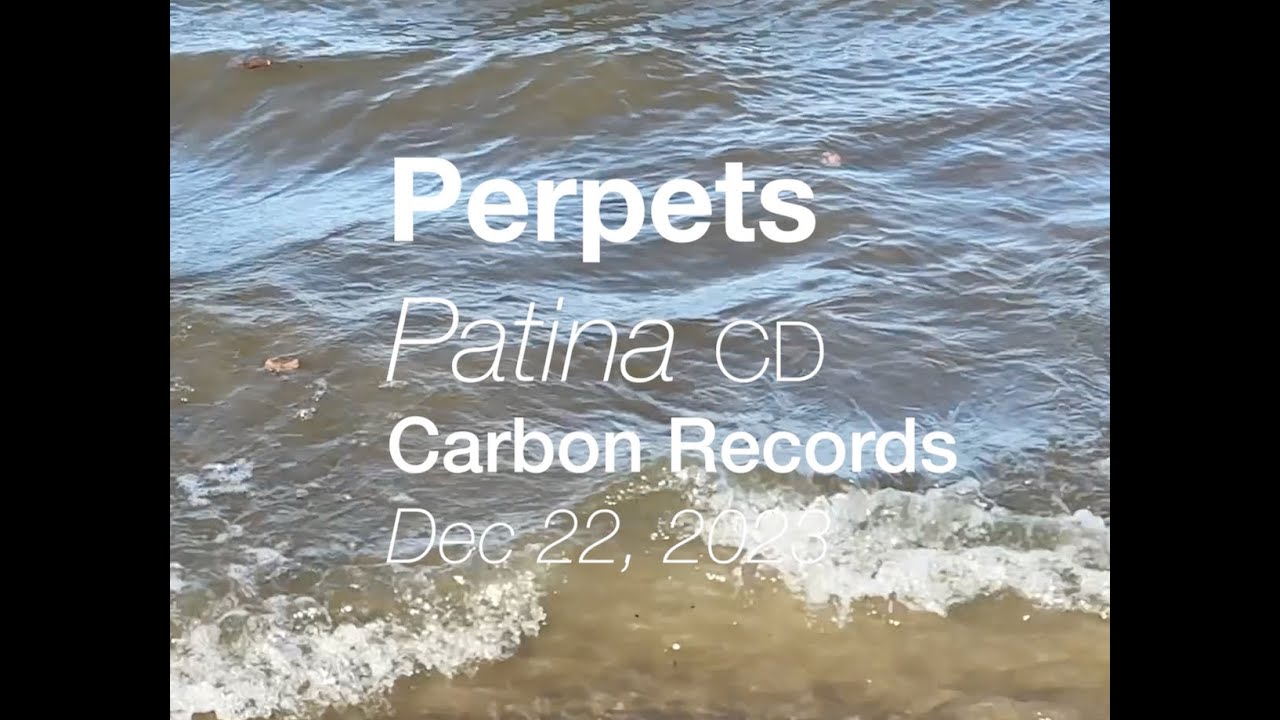 Perpets - Patina promo video