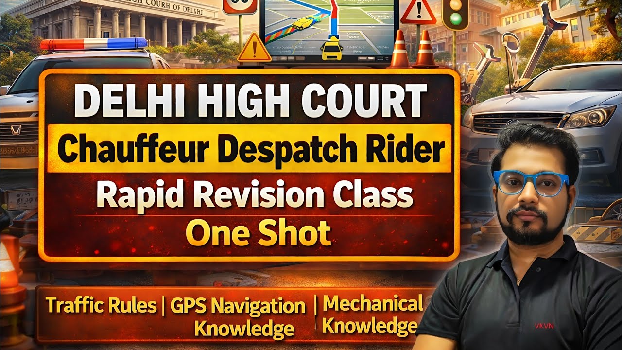 Rapid Revision Class Delhi High Court Chauffeur Despatch Rider Exam