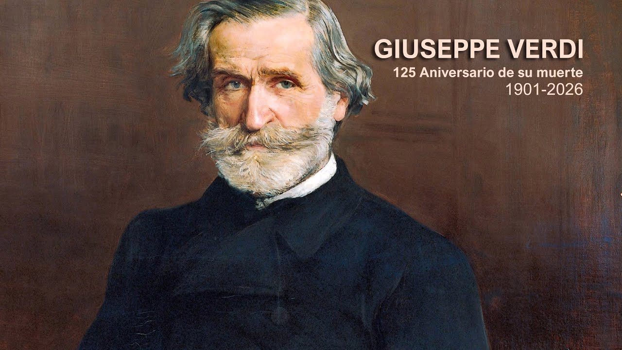 Un Brindis por Verdi / Homenaje a Giuseppe Verdi en el 125 Aniversario de su muerte