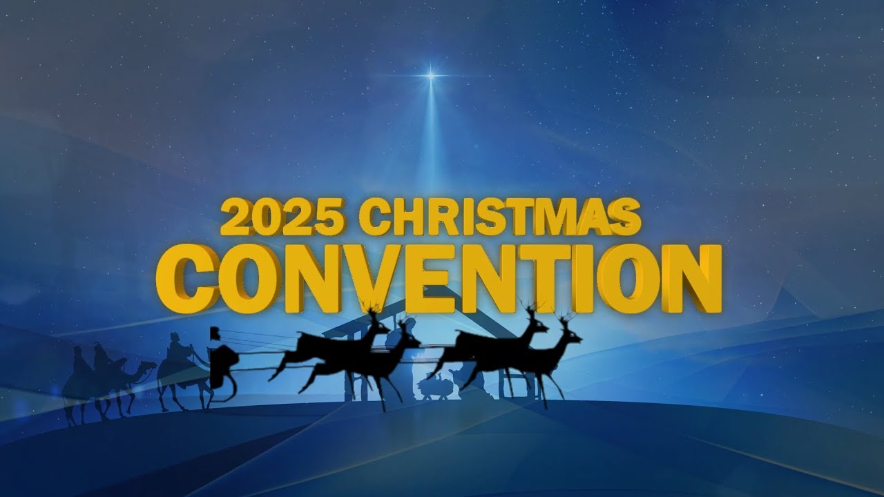 [LIVE 🔴] 📺 You are watching a live stream of the 2025 Christmas Convention