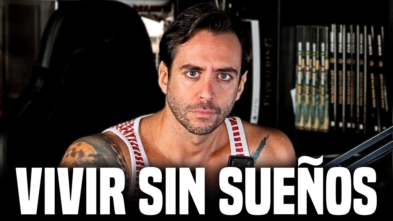 VIVIR SIN SUE&Ntilde;OS ES MORIR EN VIDA - Jordi Wild y su reflexi&oacute;n sobre la ambici&oacute;n