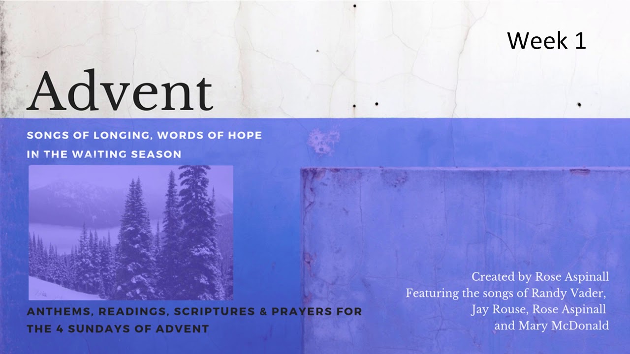 Advent - Songs of Longing, Words of Hope in the Waiting Season (CHRISTMAS)