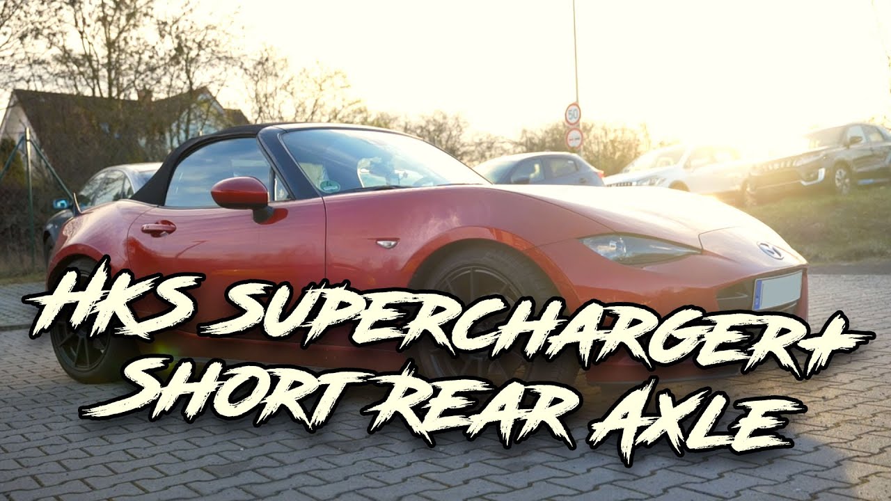 G160 ND Miata with HKS Supercharger and shorter rear Axle