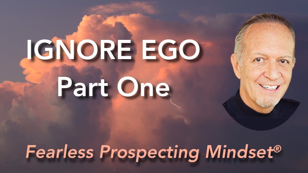 Ignore Ego Part 1 (FearlessProspecting.net) by Sid Walker
