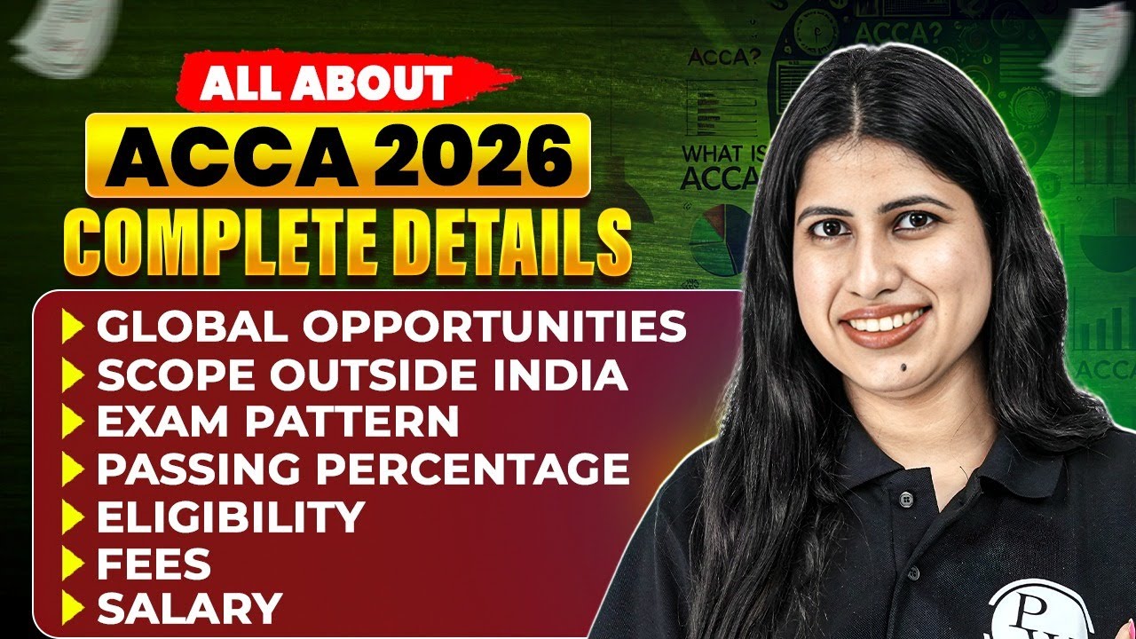 ACCA Course 2026 Full Details 🔥 | Eligibility, Fees, Salary, Scope & Exam Pattern