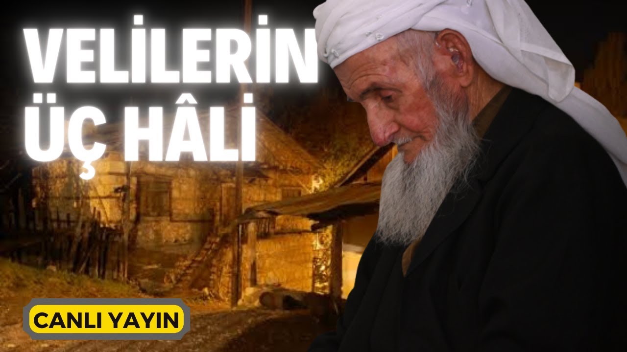 Velilerin Üç Hâli - Canlı Yayın | Kerim Tunç