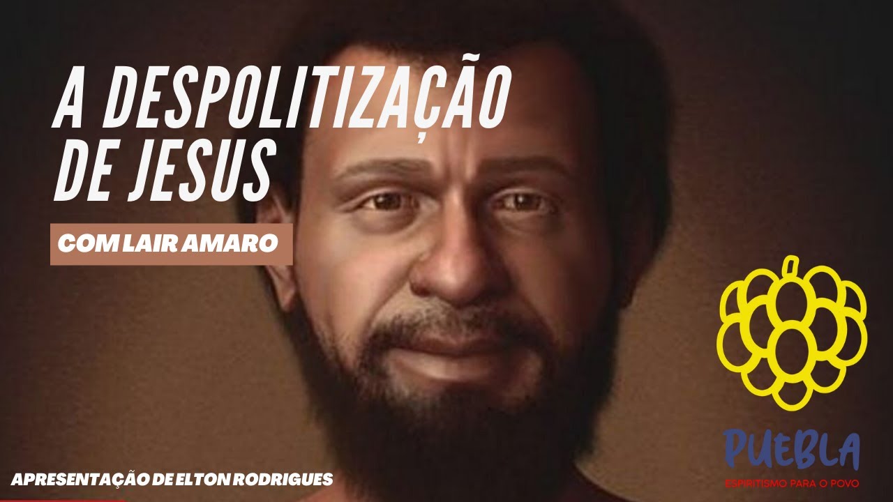 A Despolitização de Jesus - com Lair Amaro