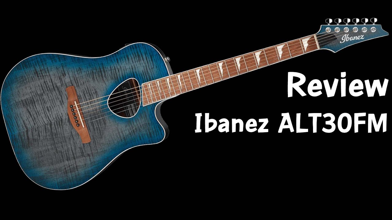 รีวิว Ibanez รุ่น ALT30FM