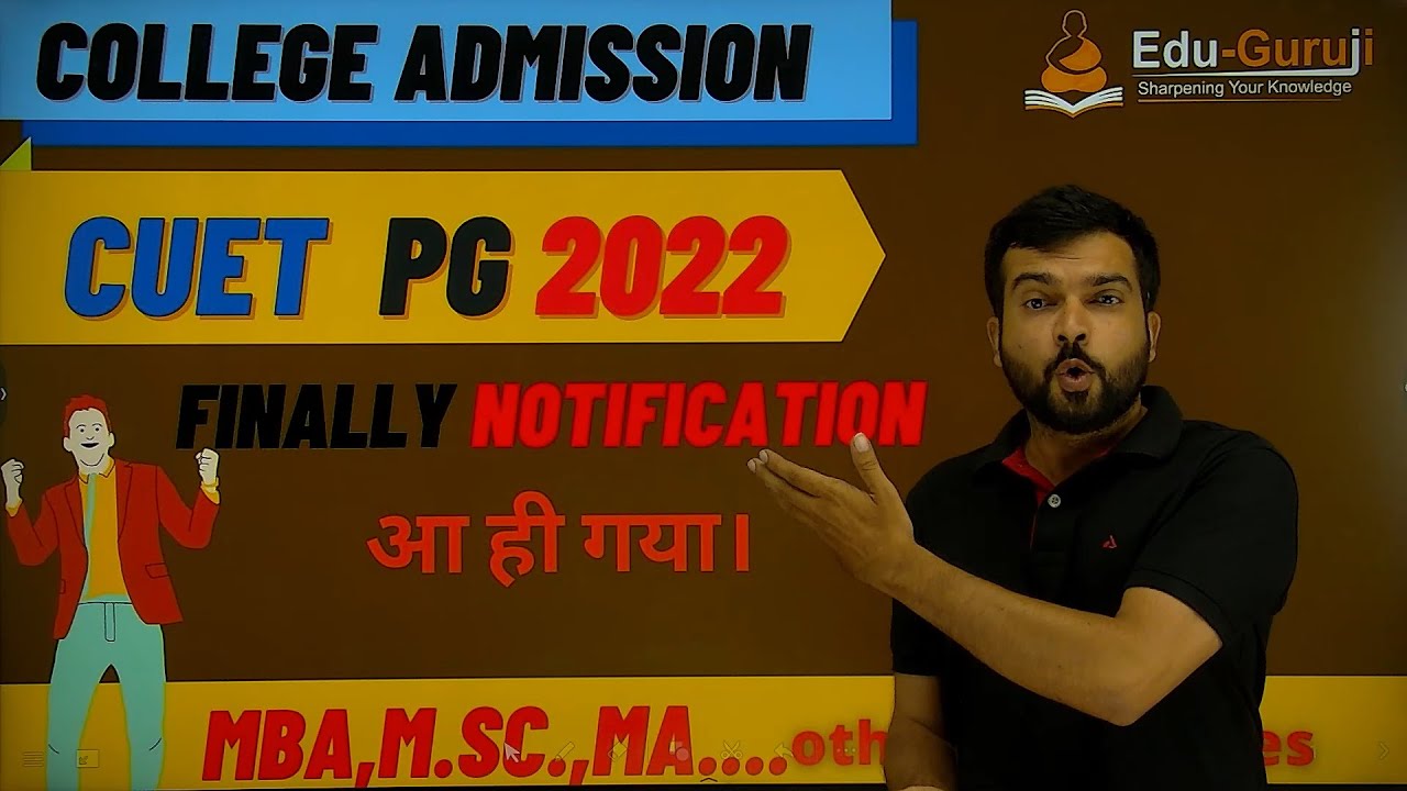 CUET PG 2022 NOTIFICATION are OUT I Full detail About PG CUET