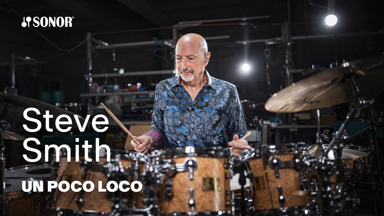 SONOR Artist Family: Steve Smith – UN POCO LOCO (Bud Powell)
