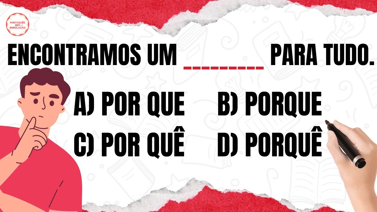 TESTE de PORTUGUÊS: Você DOMINA o USO DOS PORQUÊS? [Aprenda de Uma Vez!]