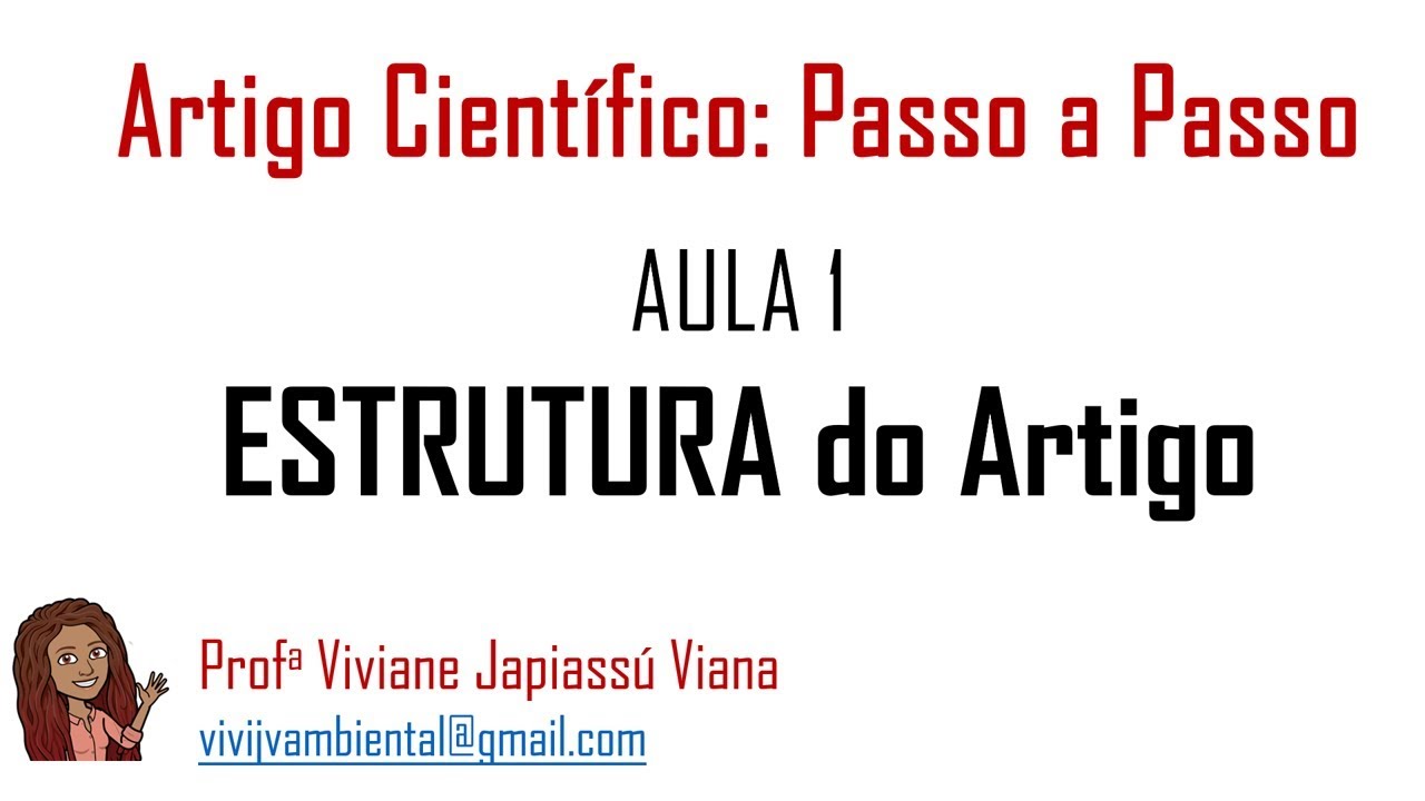 Artigo Científico - AULA 1: Estrutura do artigo