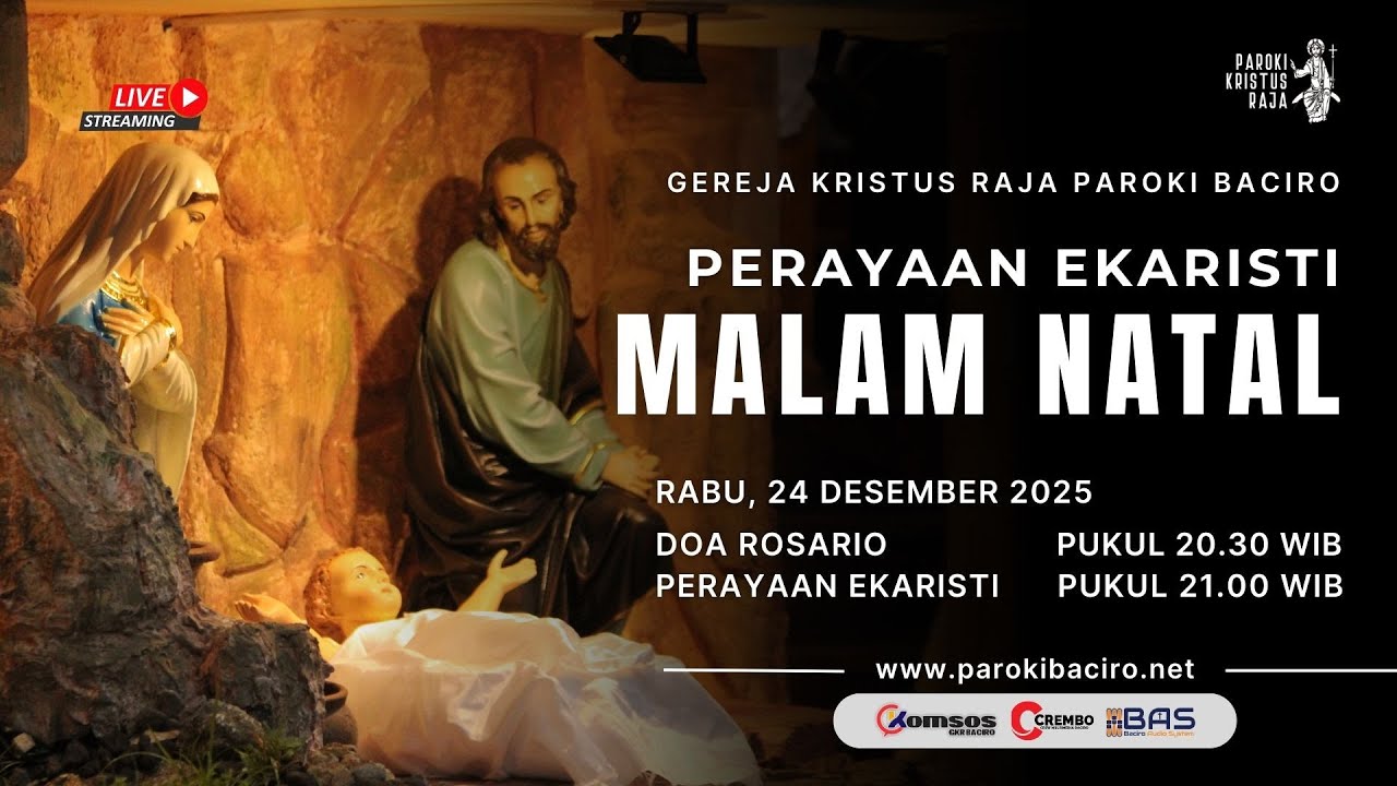Rosario & Misa Online Malam Natal | Rabu, 24 Desember 2025 | Gereja Kristus Raja Baciro