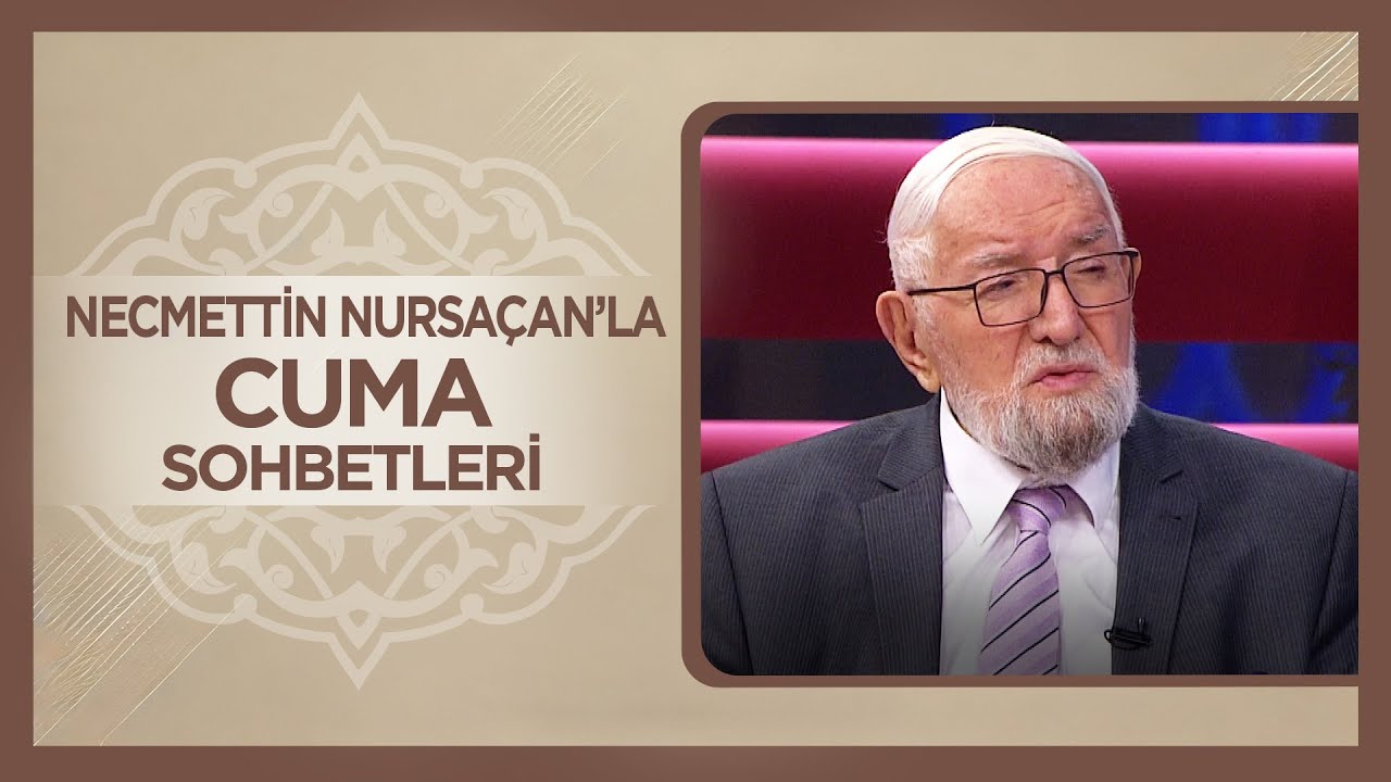 Cuma Sohbetleri | 7 Şubat 2025