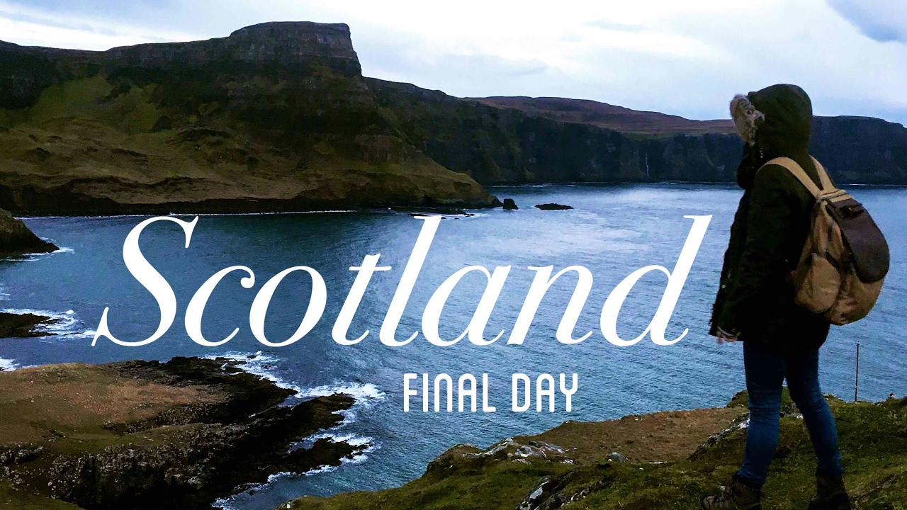 Scotland Vlog: Last Day!