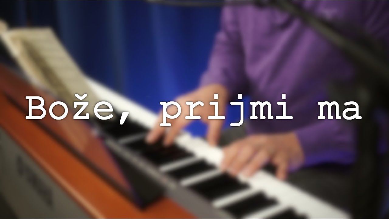 Môj Bože, prijmi ma