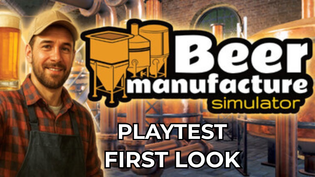 Beer Manufacture Simulator &ndash; Playtest First Look