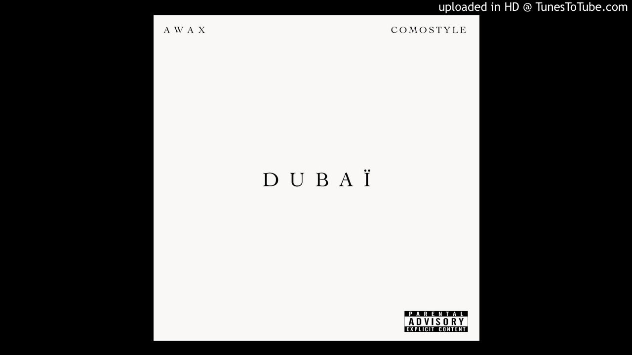 Victorious Awax - Dubai Feat Comostyle