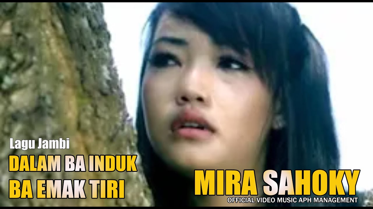 LAGU JAMBI ~ DALAM BA INDUK BA EMAK TIRI ~ MIRA SAHOKY ~ Official Video Music APH Management