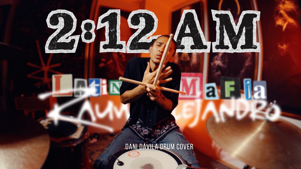 Rauw Alejandro, LATIN MAFIA - 2:12 AM | Dani Dávila Drum Cover