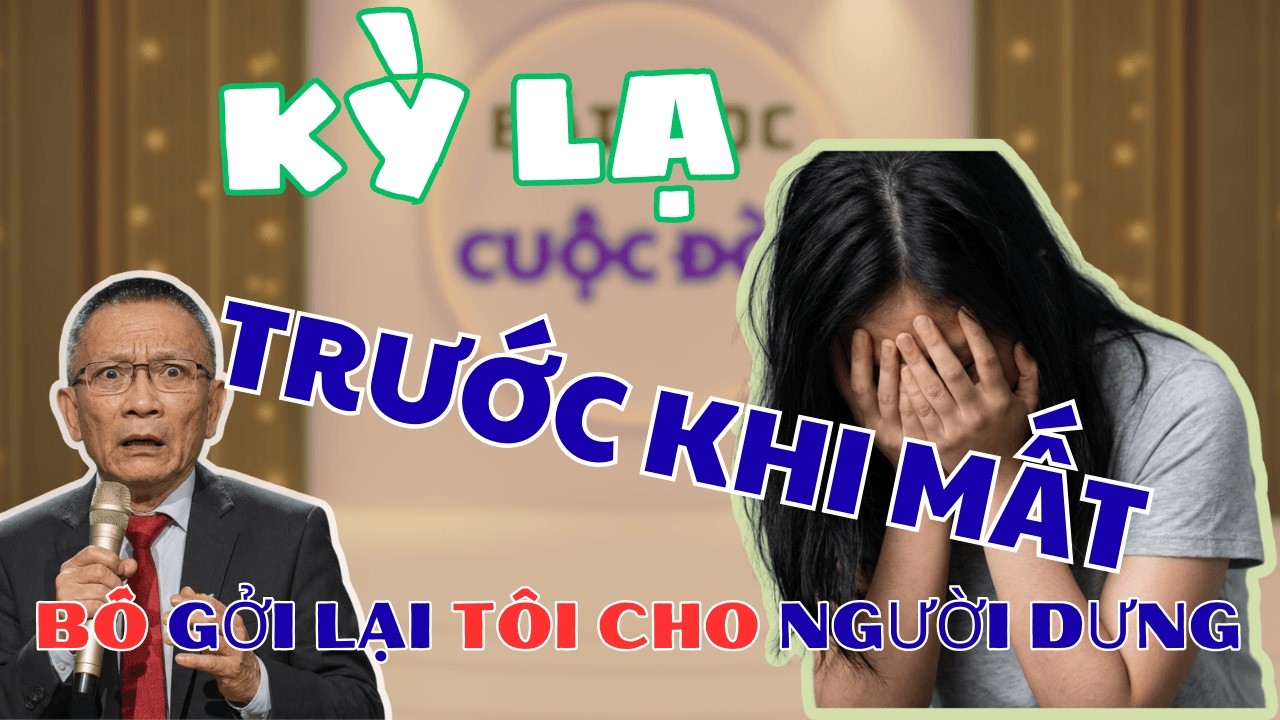 Trước khi mất.  Bố gởi lại tôi cho NGƯỜI DƯNG | Tâm sự cùng Văn Sâm.