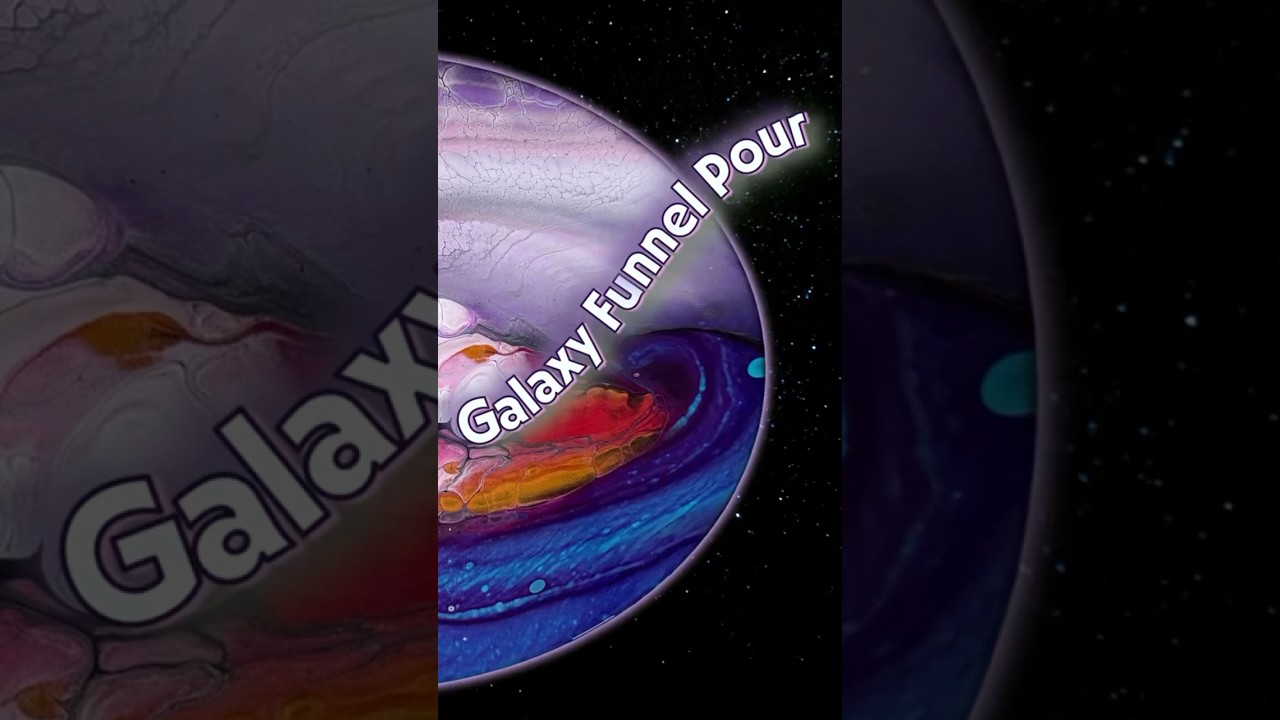 Galaxy Funnel Pour / Acrylic Pouring Art #fluidart