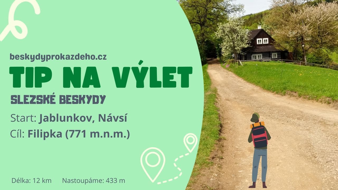 Tip na výlet v Beskydech - Jablunkov, Návsí - Filipka 2021
