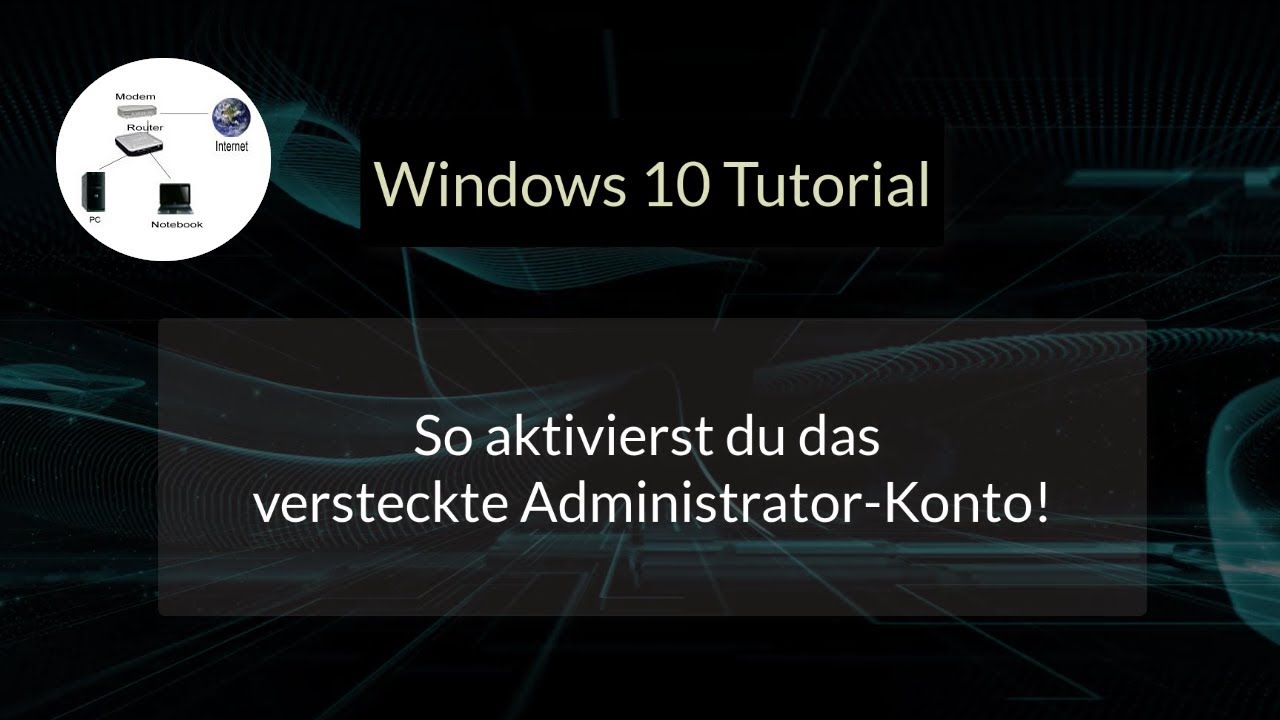 So aktivierst du das versteckte Windows 10 Administrator Konto! Verborgenes Adminkonto nutzen!