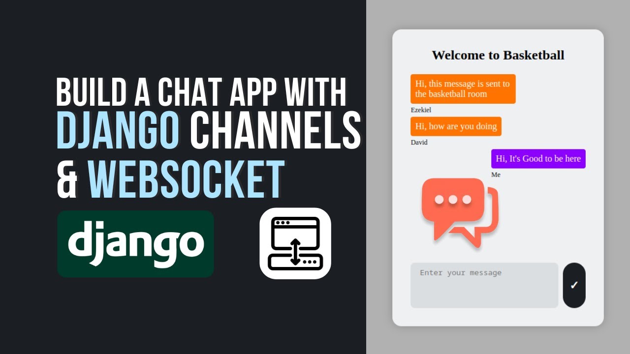 How to build a Chat App with Django Channels and WebSockets in 2 Hours