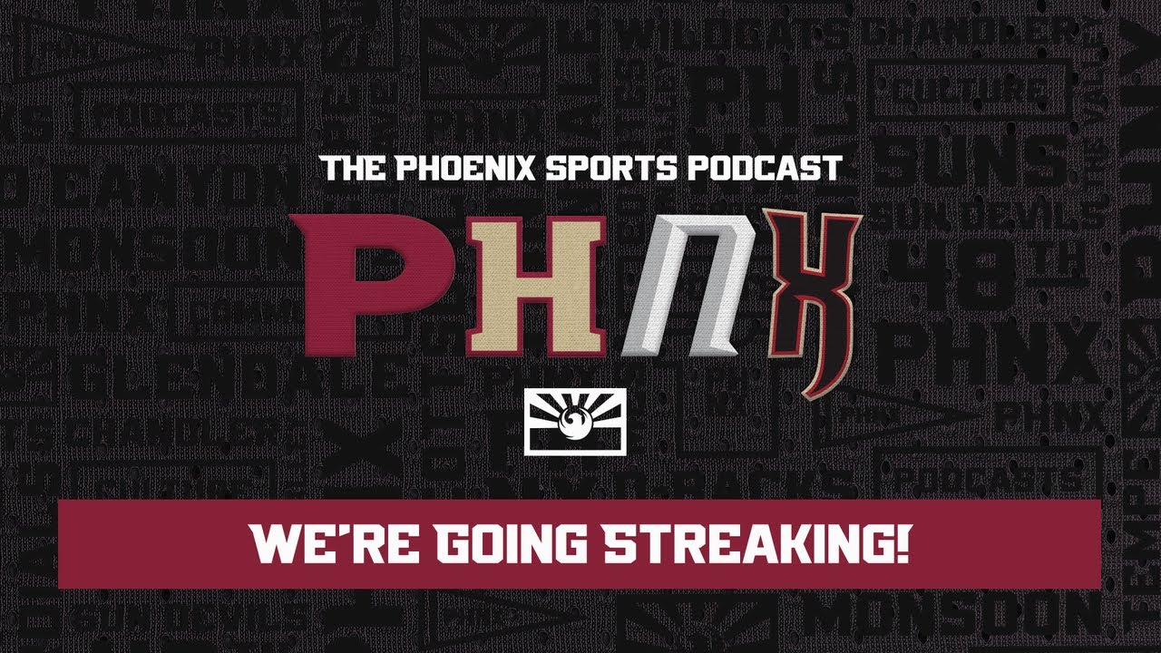 The Best Streaks in Arizona Sports History | The Phoenix Sports Podcast