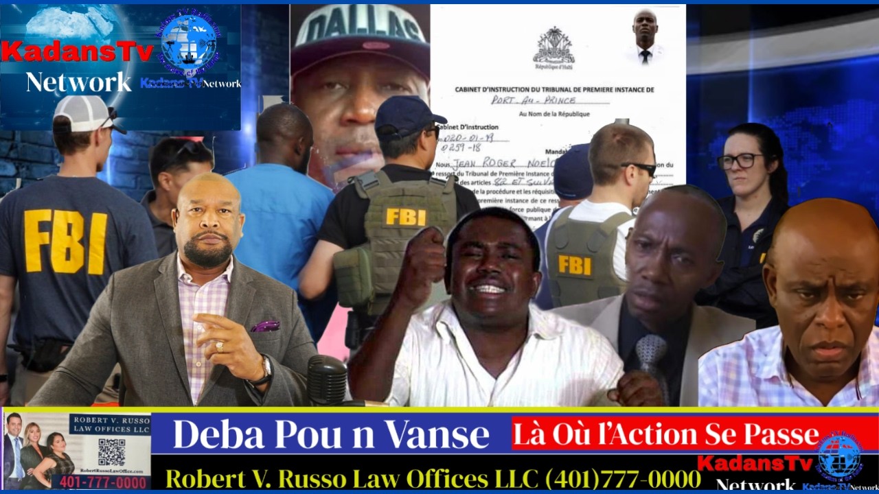 JIJ JEAN ROGER NOELCIUS DEPALE DEVAN FBI PIERRE ESPERANCE ANDRE MICHEL MARIO BEAUVOIR LAN KOURI