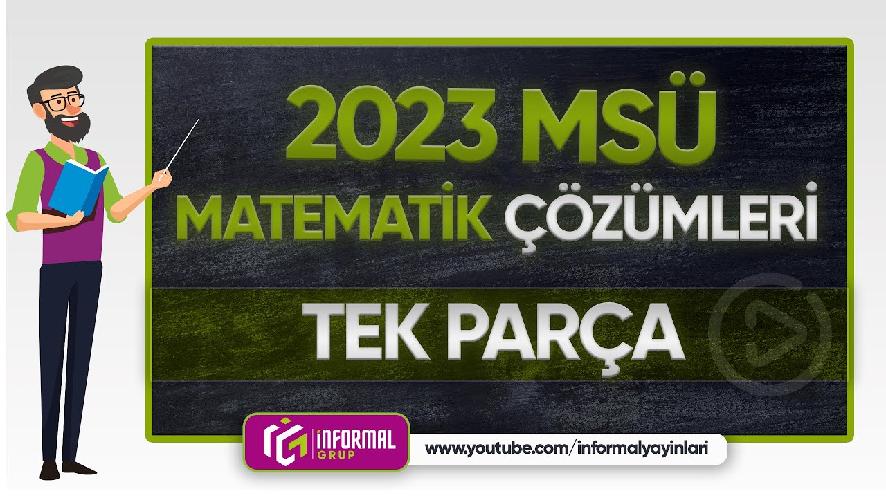 2023 MSÜ MATEMATİK Soruları ve Çözümleri | TEK PARÇA