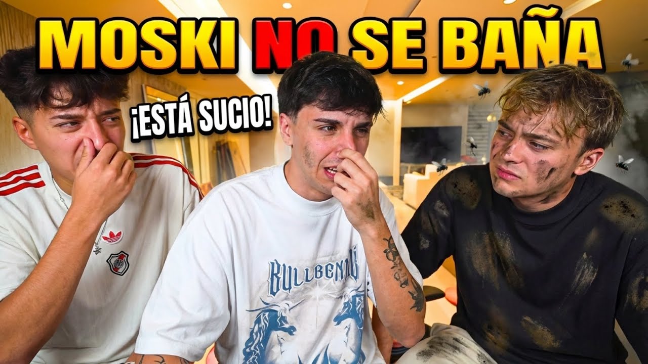 Moski No se Ba&ntilde;a? 